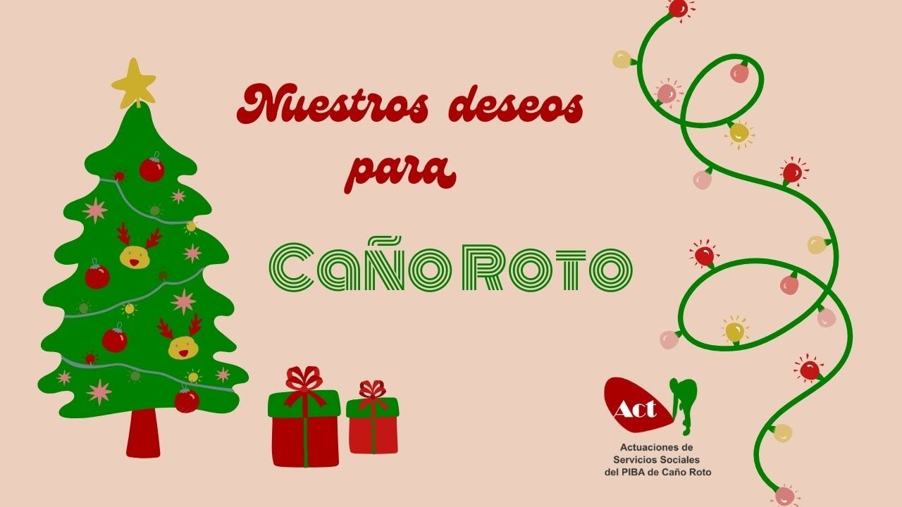 !!!Felices Fiestas¡¡¡ Navidad 2025 en Actuaciones de Servicios Soaciales@pibacañoroto