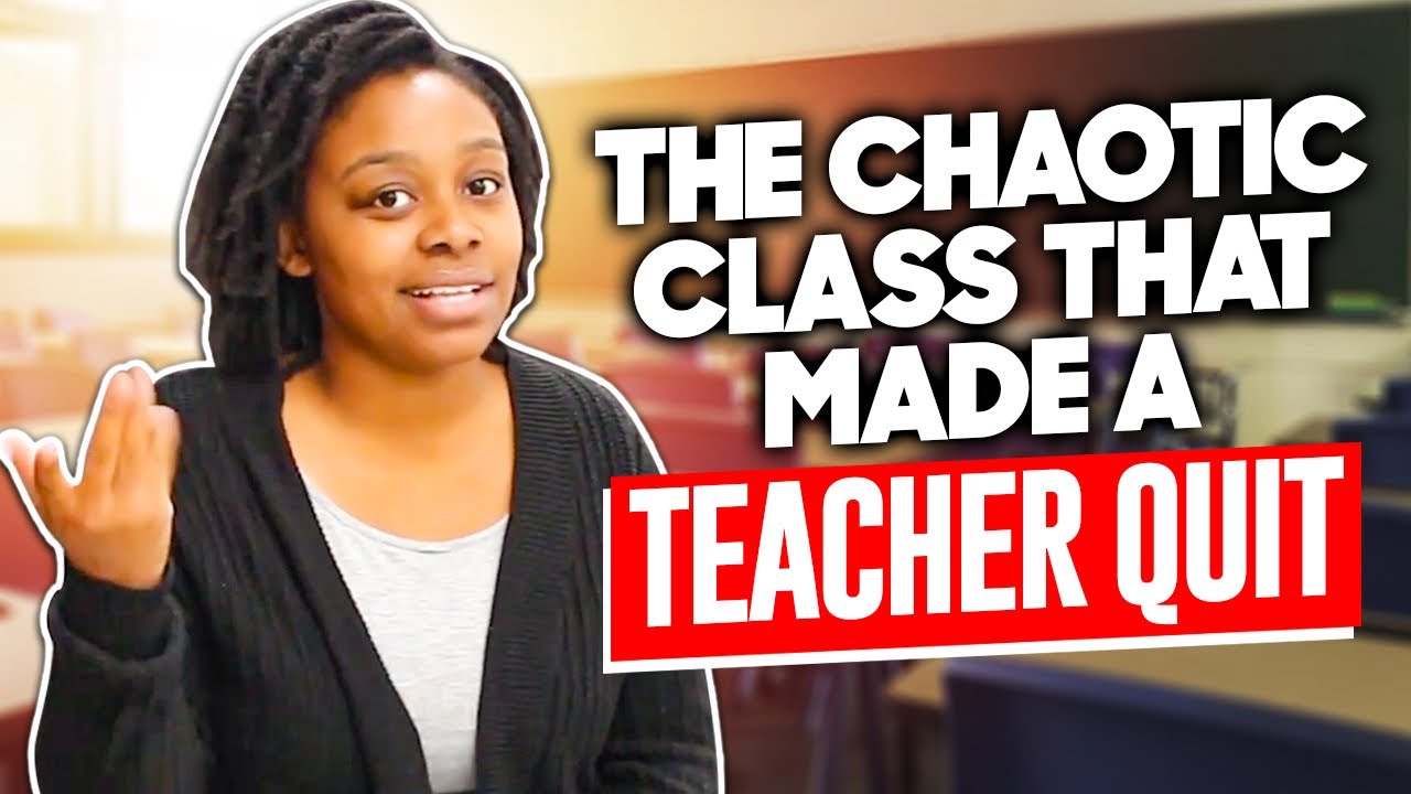 The Chaotic Class That Made A Teacher Quit | Teacher Tales