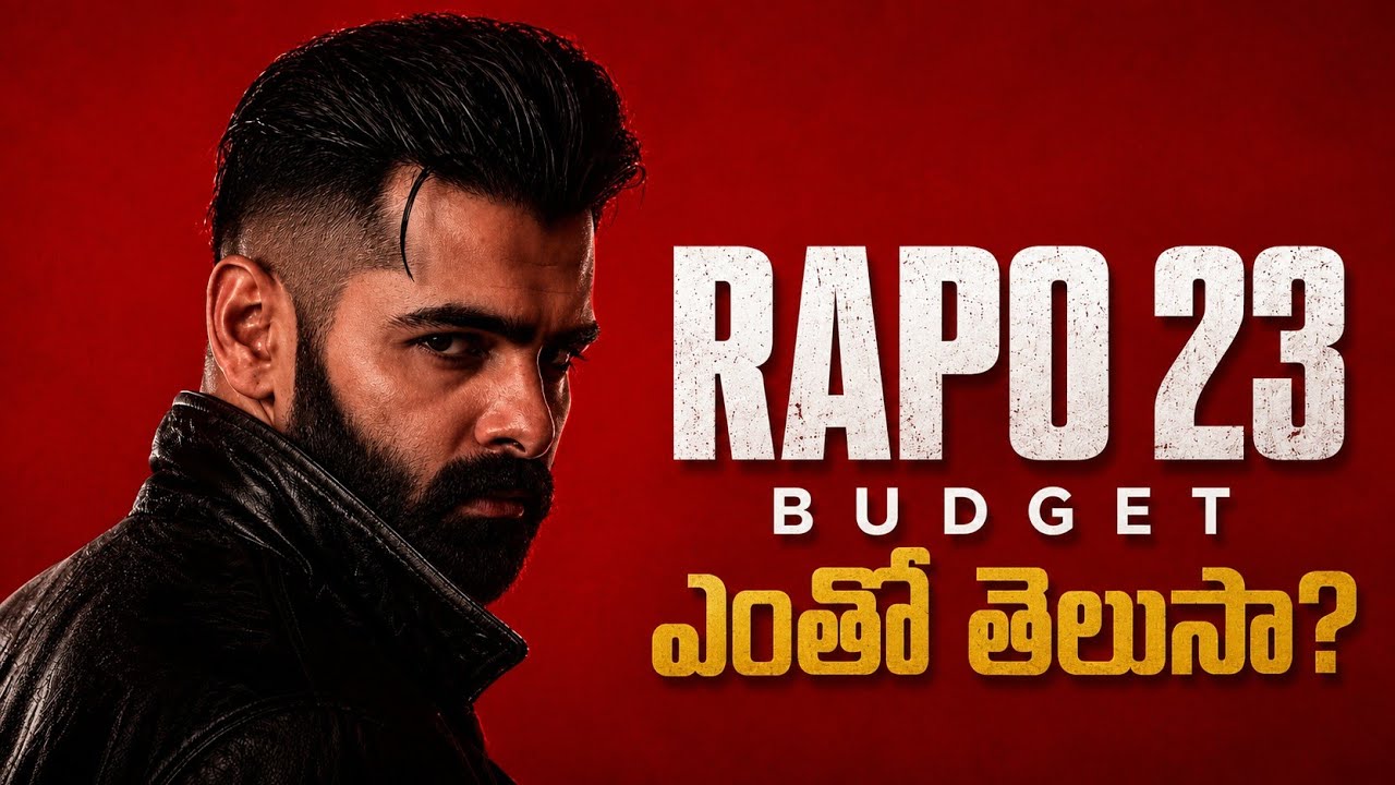 RAPO 23 Budget ఎంతో తెలుసా? 😱 Ram Pothineni Biggest Film Budget Breakdown | RAPO23 Latest Update