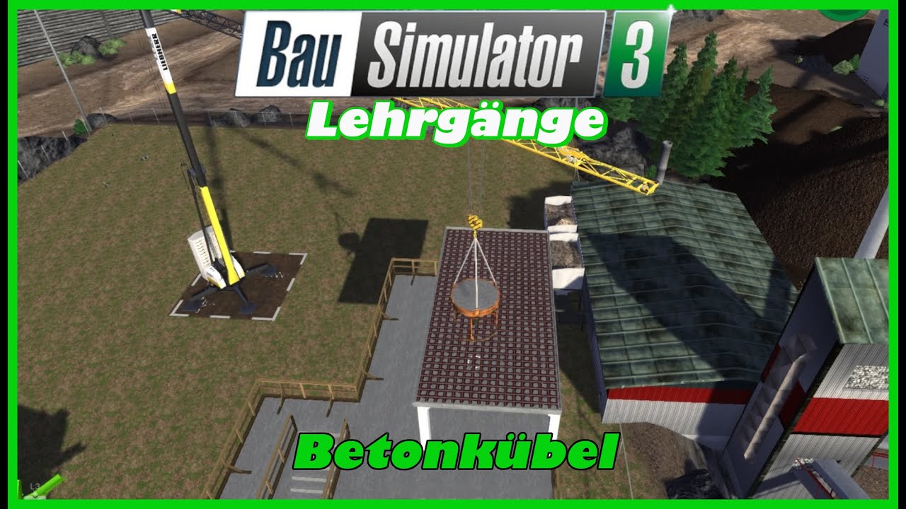 Bau Simulator 3 | Lehrgang 14 | Betonkübel PS4
