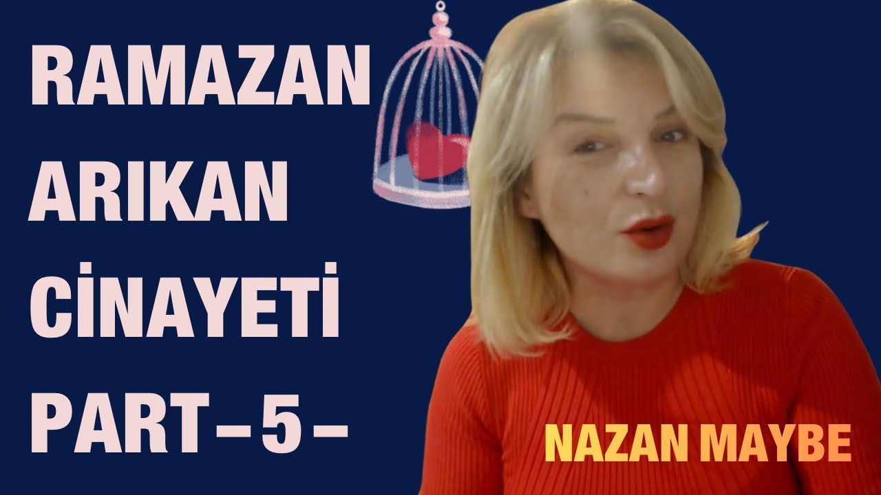 RAMAZAN ARIKAN CİNAYETİ eski eşe gözaltı #mügeanlı #gündem