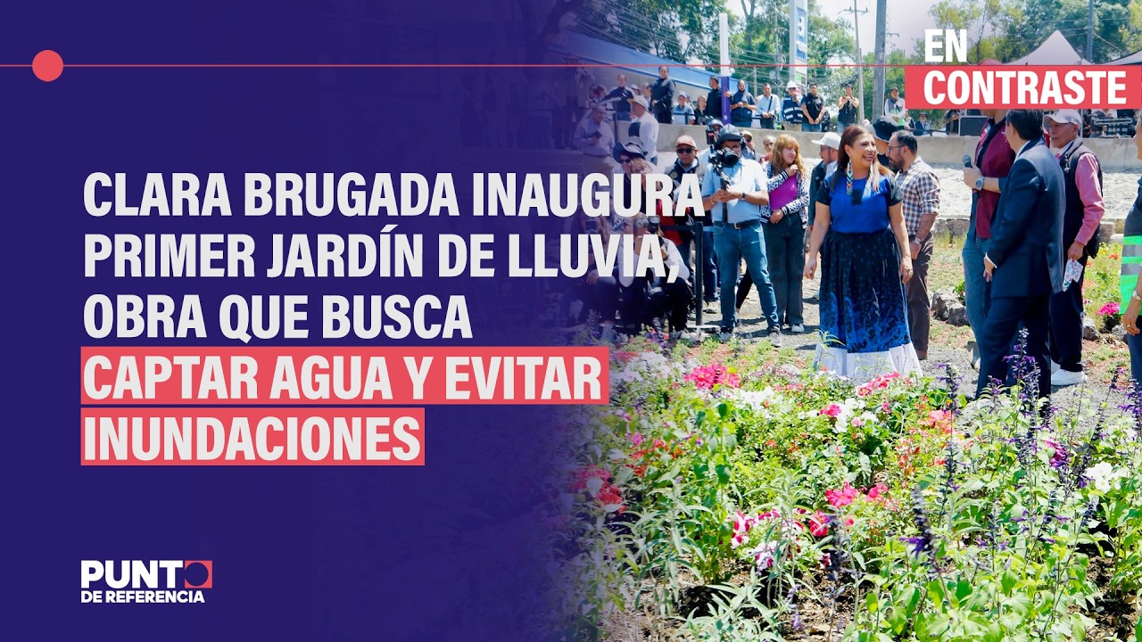 Clara Brugada inaugura primer Jardín de Lluvia, obra que busca captar agua y evitar inundaciones