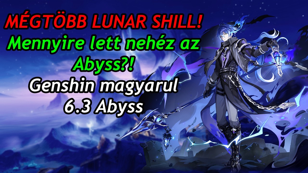 Egyre nehezebb az abyss?! Neu&Flins Genshin 6,3 Abyss Genshin magyarul
