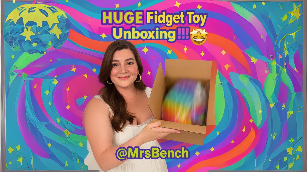 HUGE Fidget Toy Unboxing!!! 🤩 @Mrs. Bench