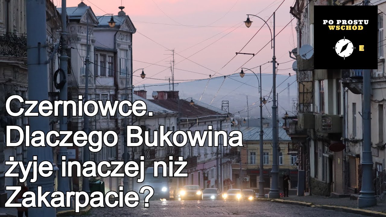 Ukraina. Dlaczego Bukowina to nie Zakarpacie?