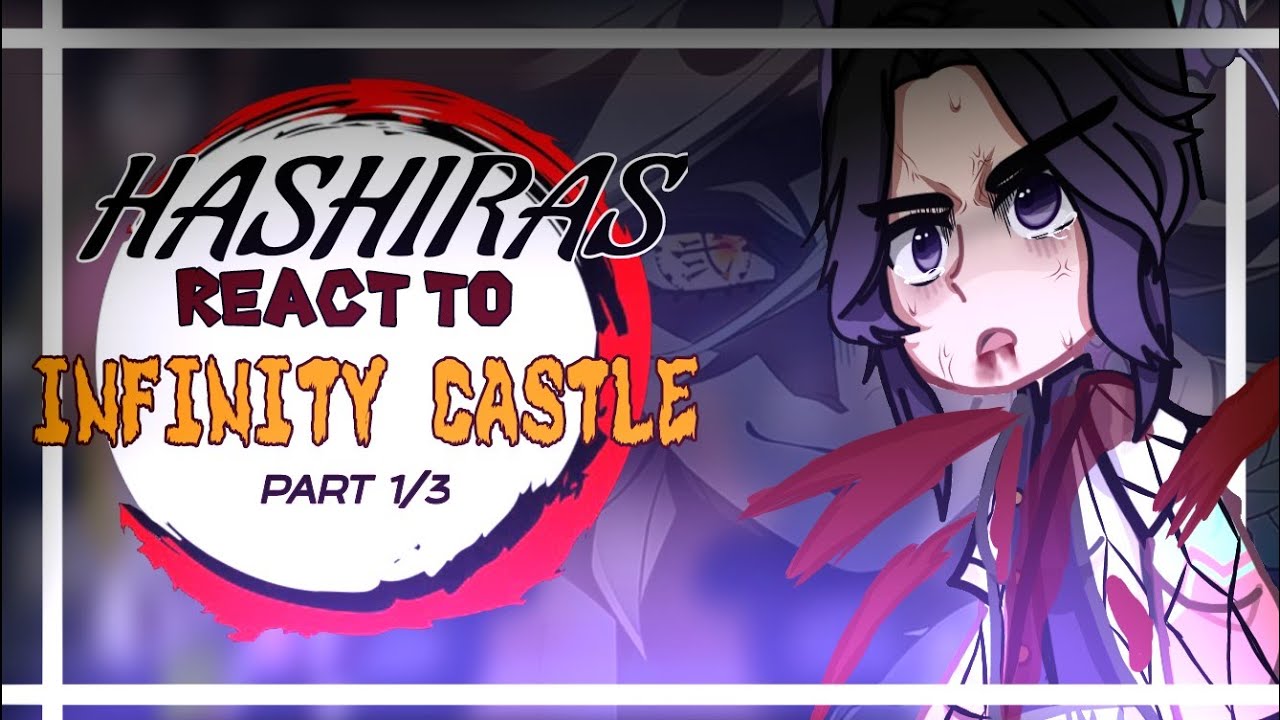 HASHIRAS react to INFINITY CASTLE ARC | Shinobu vs Douma | KNY |
