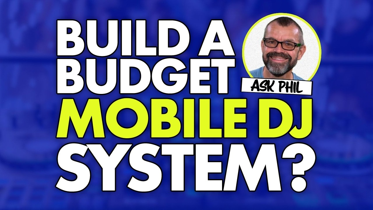 Setting Up A Budget Mobile DJ System // Ask Phil