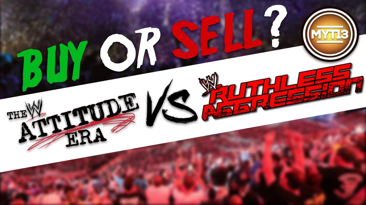 Pro Wrestling Buy Or Sell - Ruthless Aggression Era Vs Attitude Era