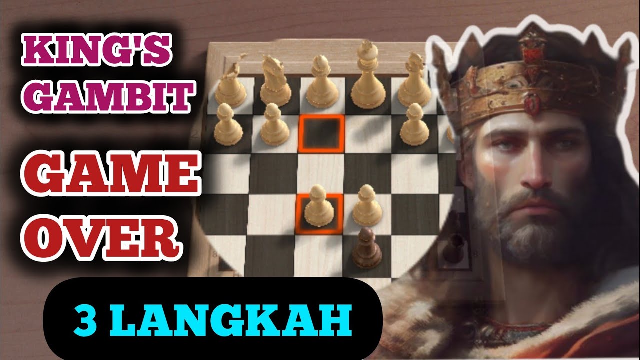 Hanya ini cara paling mudah hancurkan King's Gambit