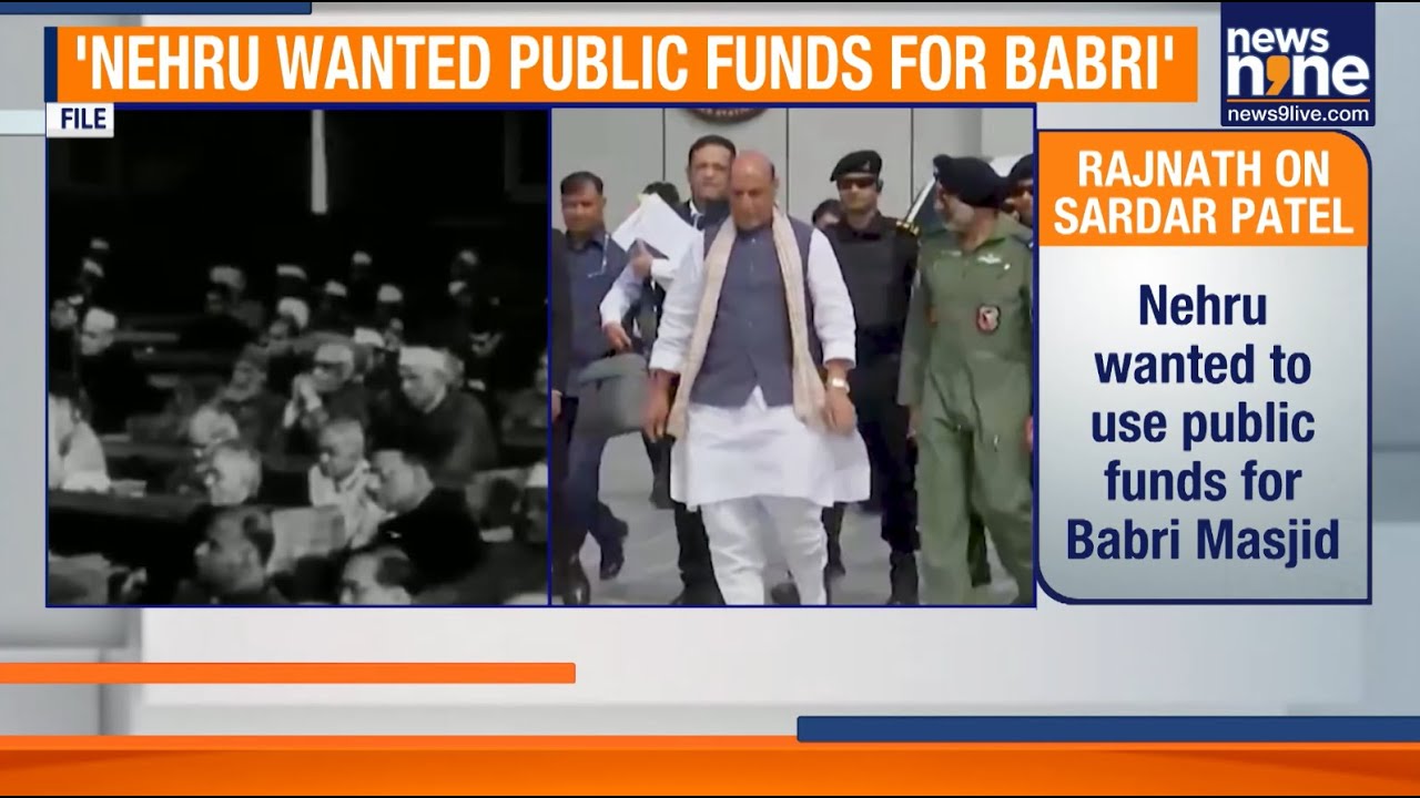 Rajnath Singh: Sardar Patel Stopped Nehru From Using Public Funds For Babri Masjid | News9