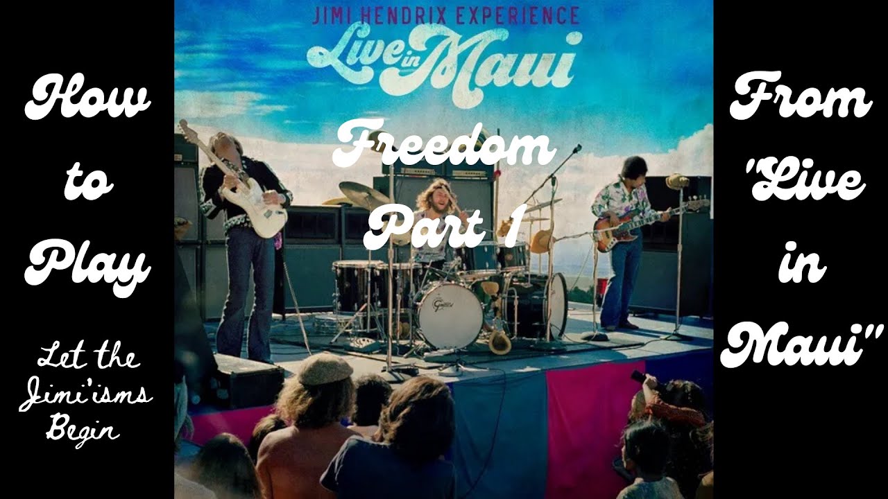 How To Play Freedom from Live in Maui - Part 1