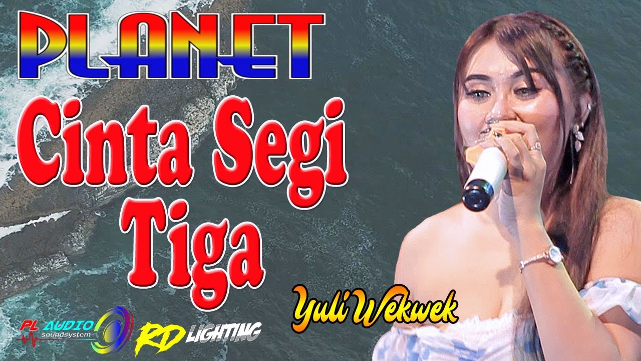 CINTA SEGI TIGA (Rita Sugiarto) - YULI WEKWEK -  DANGDUT LAWAS PLANET TOP DANGDUT PEKALONGAN
