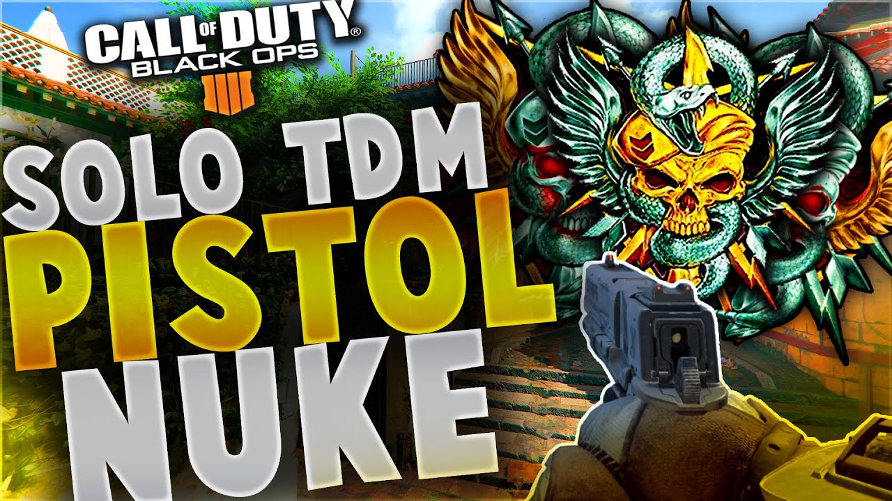 SOLO TDM PISTOL NUKE! - BLACK OPS 4 PISTOL GAMEPLAY (BO4 STRIFE NUCLEAR w/NON-LETHAL STREAKS)