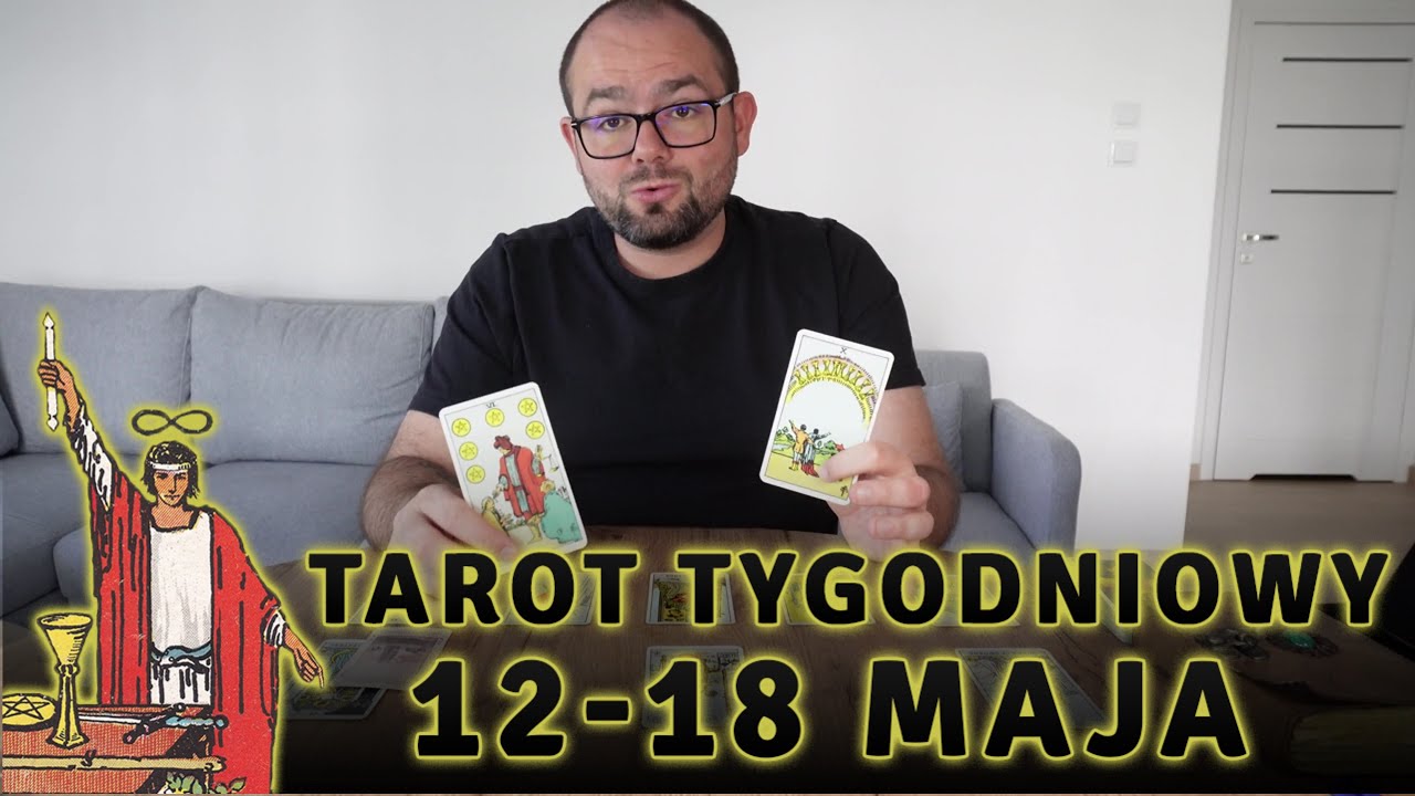 TAROT TYGODNIOWY OD 12 DO 18 MAJA ✨ HOROSKOP I TAROT DLA WSZYSTKICH ZNAKÓW ZODIAKU