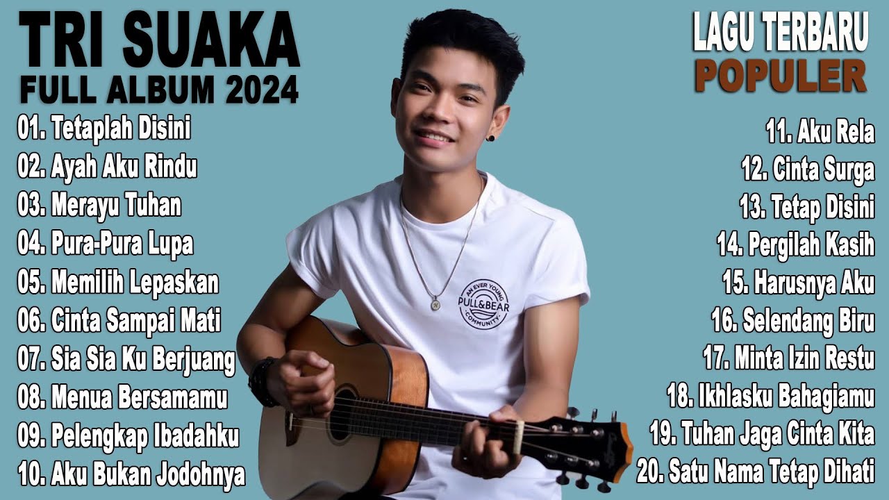 TRI SUAKA -  Full Album 2024 || Kompilasi Lagu Terbaru dan Terhits