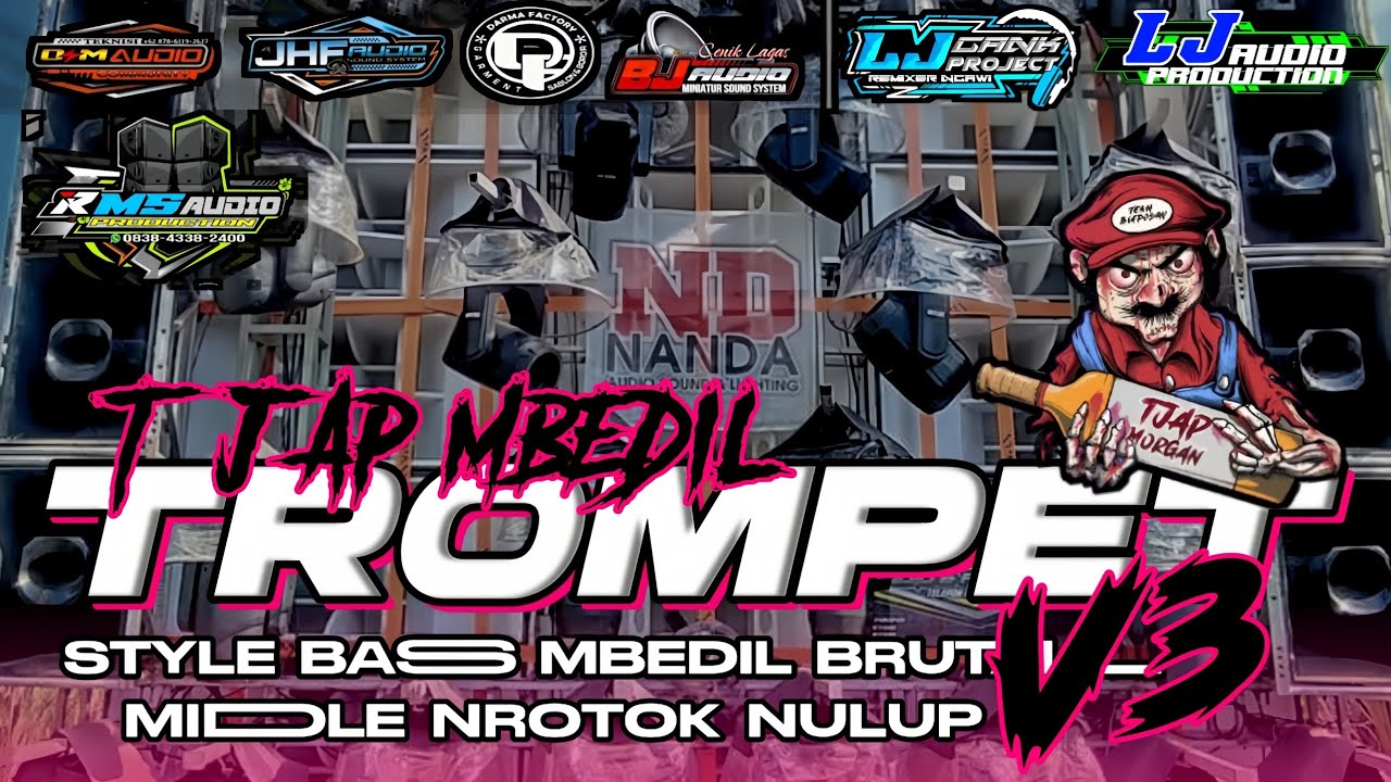 DJ TROMPET V3 TJAP MORGAN TJAP MBEDIL NANDA AUDIO|| DJ TEROMPET VIRAL TIKTOK ‼️BY RMS AUDIO BALI