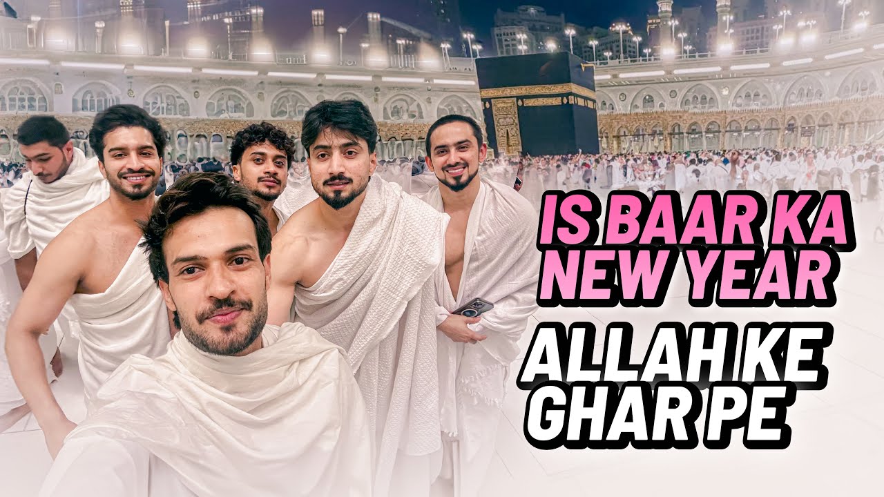 IS BAAR KA NEW YEAR ALLAH K GHAR PE | WITH TEAM07 | @ShadanFarooqui