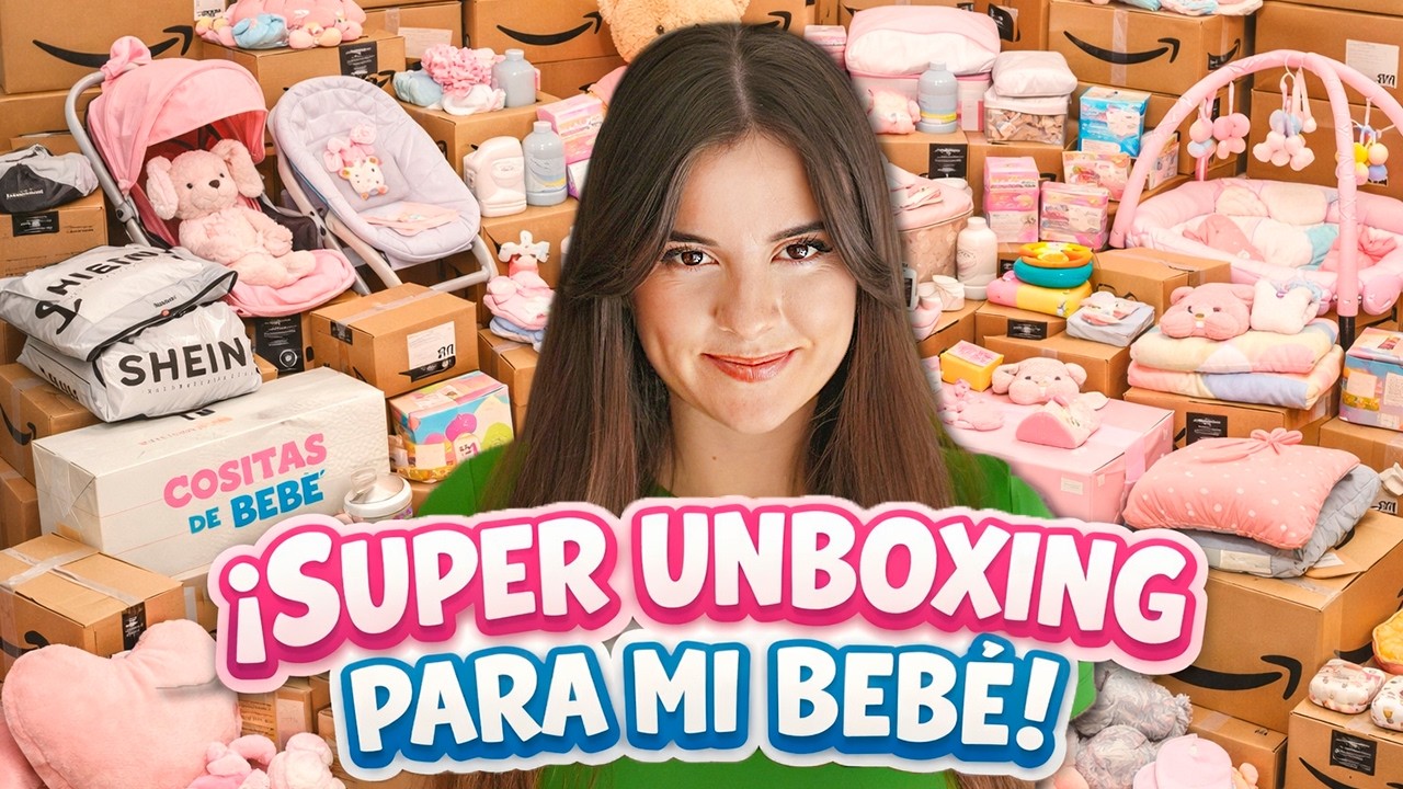 TODO ESTO PARA MI BEBÉ 😱🍼 Unboxing GIGANTE