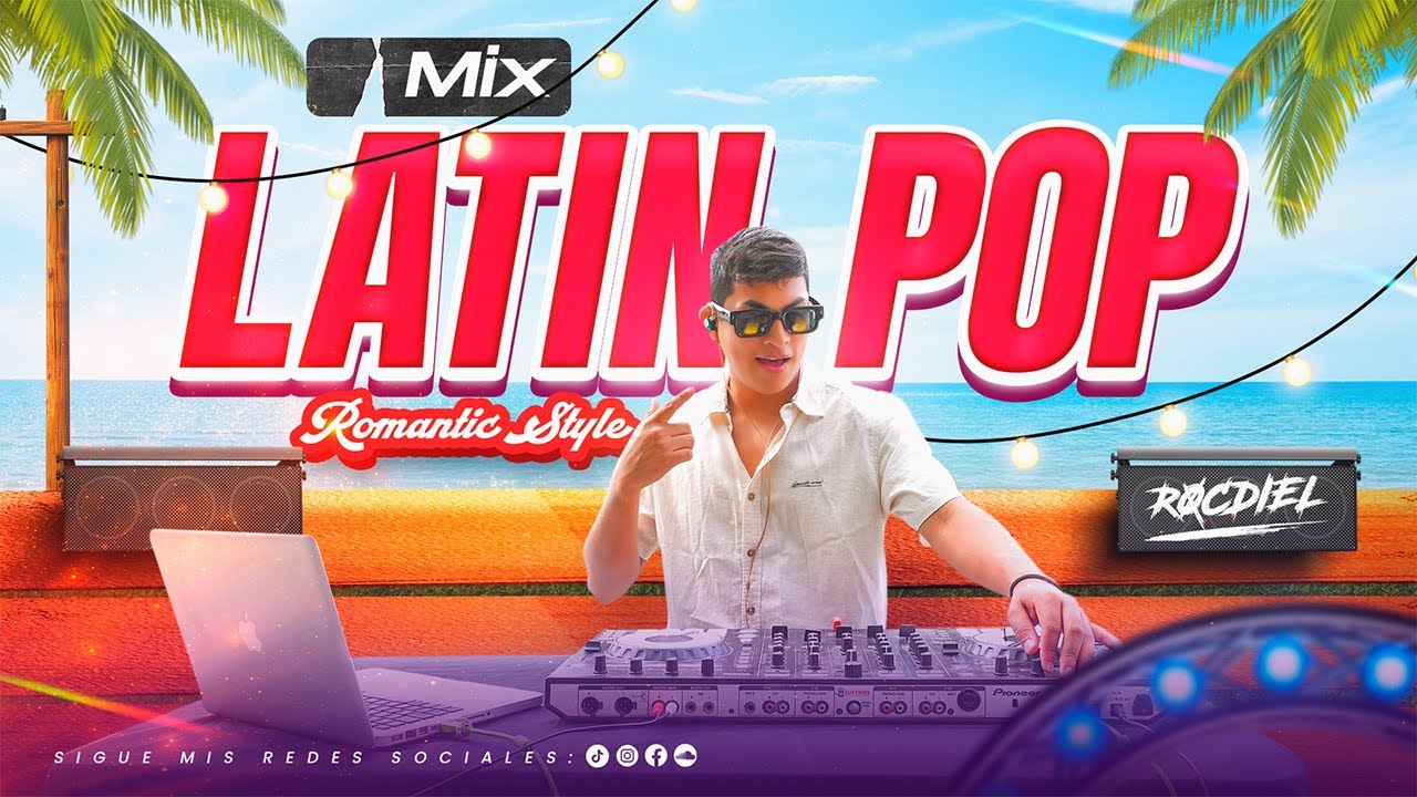 MIX LATIN POP 💘 Romantic Style 💘 (CHINO Y NACHO, JOEY MONTANA,TONY DIZE, RKM & KEN-Y) / DJ ROCDIEL