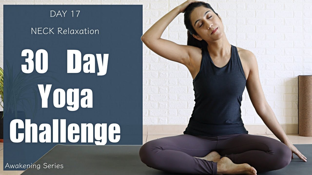 30 Day Yoga Challenge | Day 17 | NECK Relaxation | Yogbela