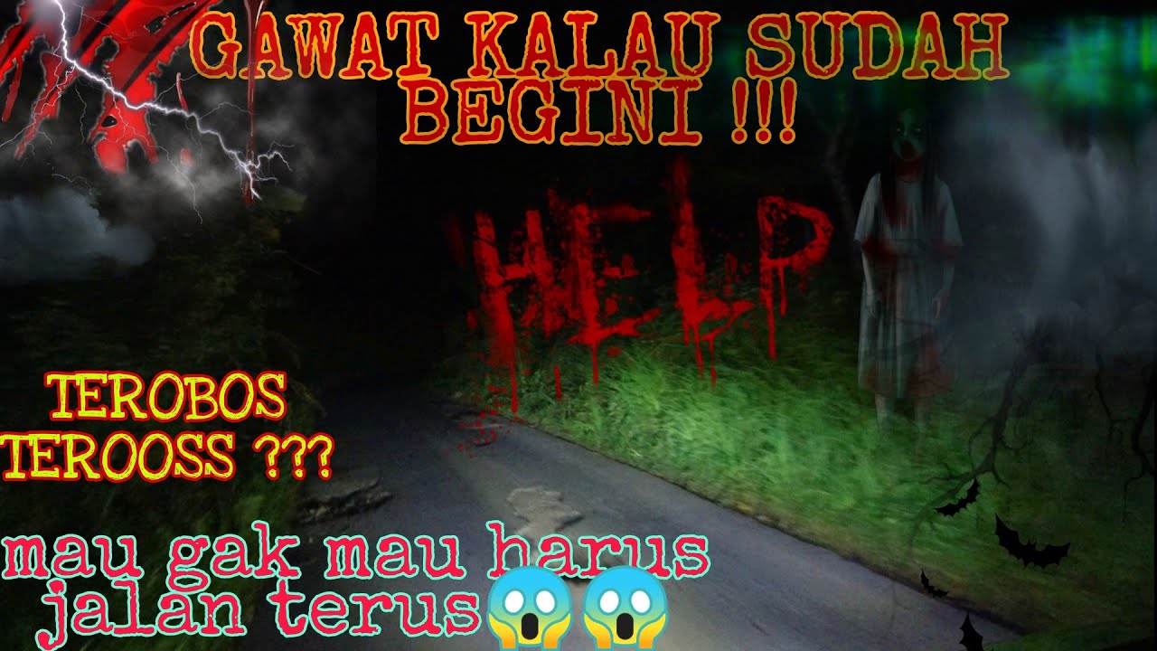 GAWAAAT KALAU SUDAH BEGINI...MAU GAK MAU HARUS JALAN TERUS [PART 20]