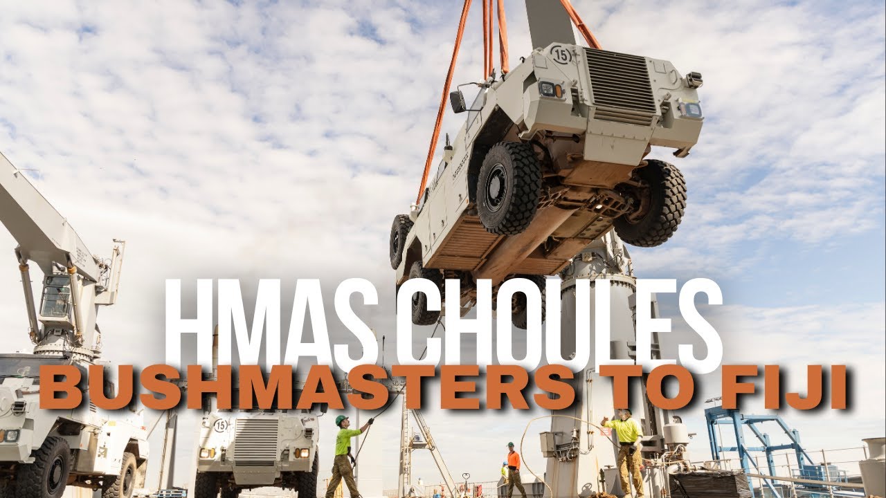 ADF | HMAS Choules - Bushmasters to Fiji