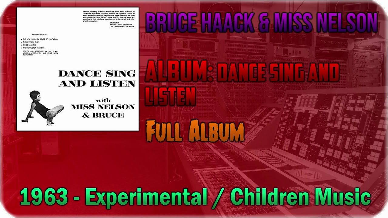 💽 Bruce Haack & Miss Nelson - Dance Sing and Listen [FULL ALBUM] [1963] 💽