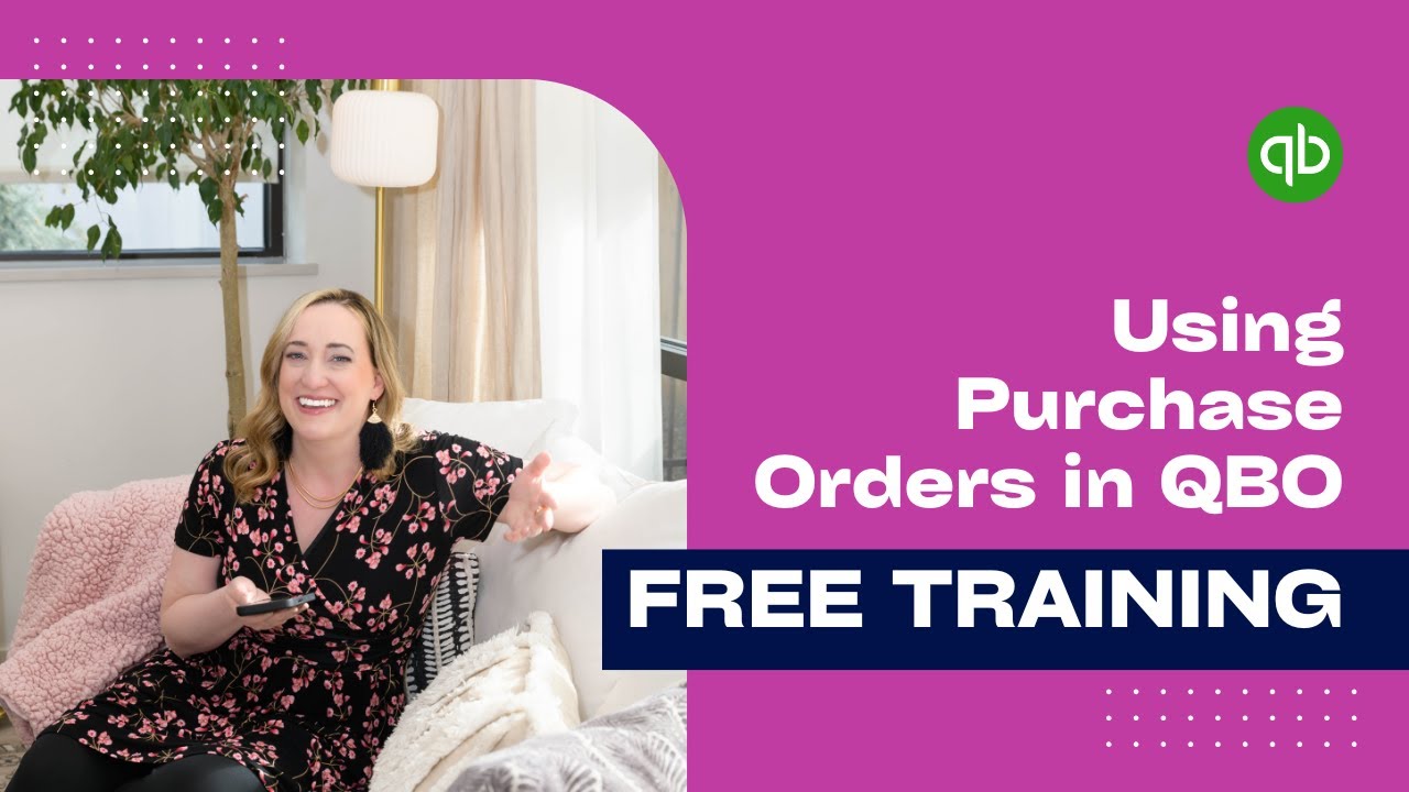 Using Purchase Orders in QuickBooks Online [2025]