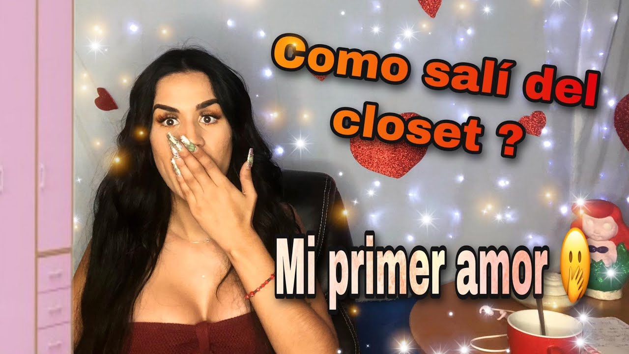 Soy trans ! COMO SAL&Iacute; DEL CLOSET ??? Mi primer amor ! Historitime