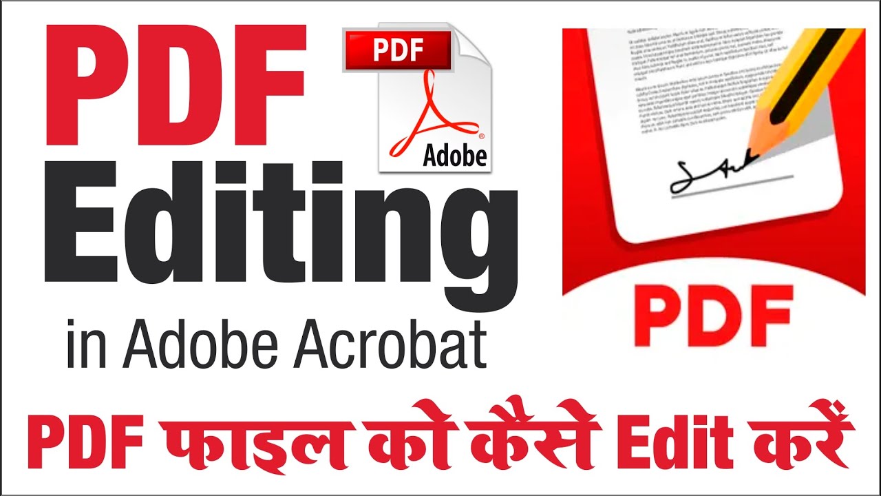 PDF Editing in Adobe Acrobat | PDF फाइल को कैसे Edit करें