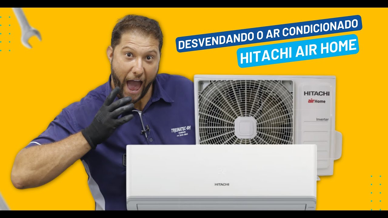 Desvendando o Ar Condicionado HITACHI Air More