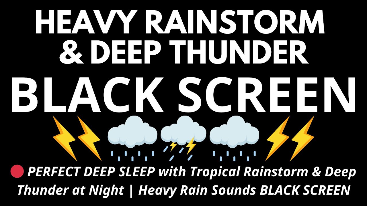 🔴PERFECT DEEP SLEEP with Tropical Rainstorm & Deep Thunder at Night | Heavy Rain Sounds BLACK SCREEN