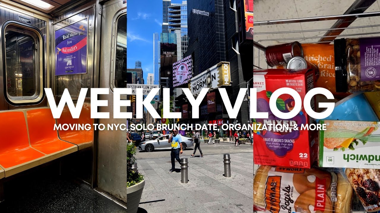 WEEKLY VLOG | Moving to NYC, Solo Brunch Date, Organization, & More
