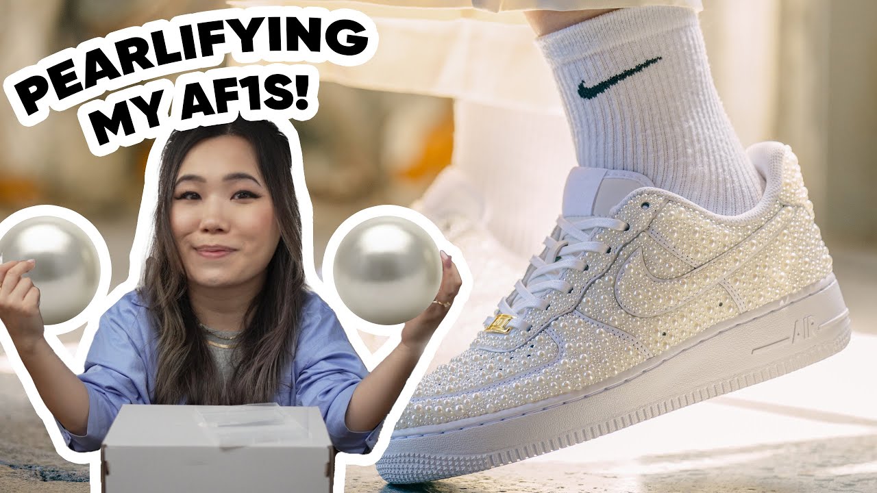 Gluing THOUSANDS of Pearls on my AF1s | Bedazzled Sneakers