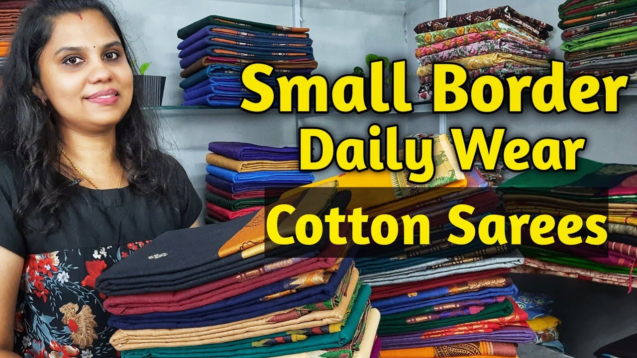 Daily Wear Cotton Sarees | Small Border Sarees