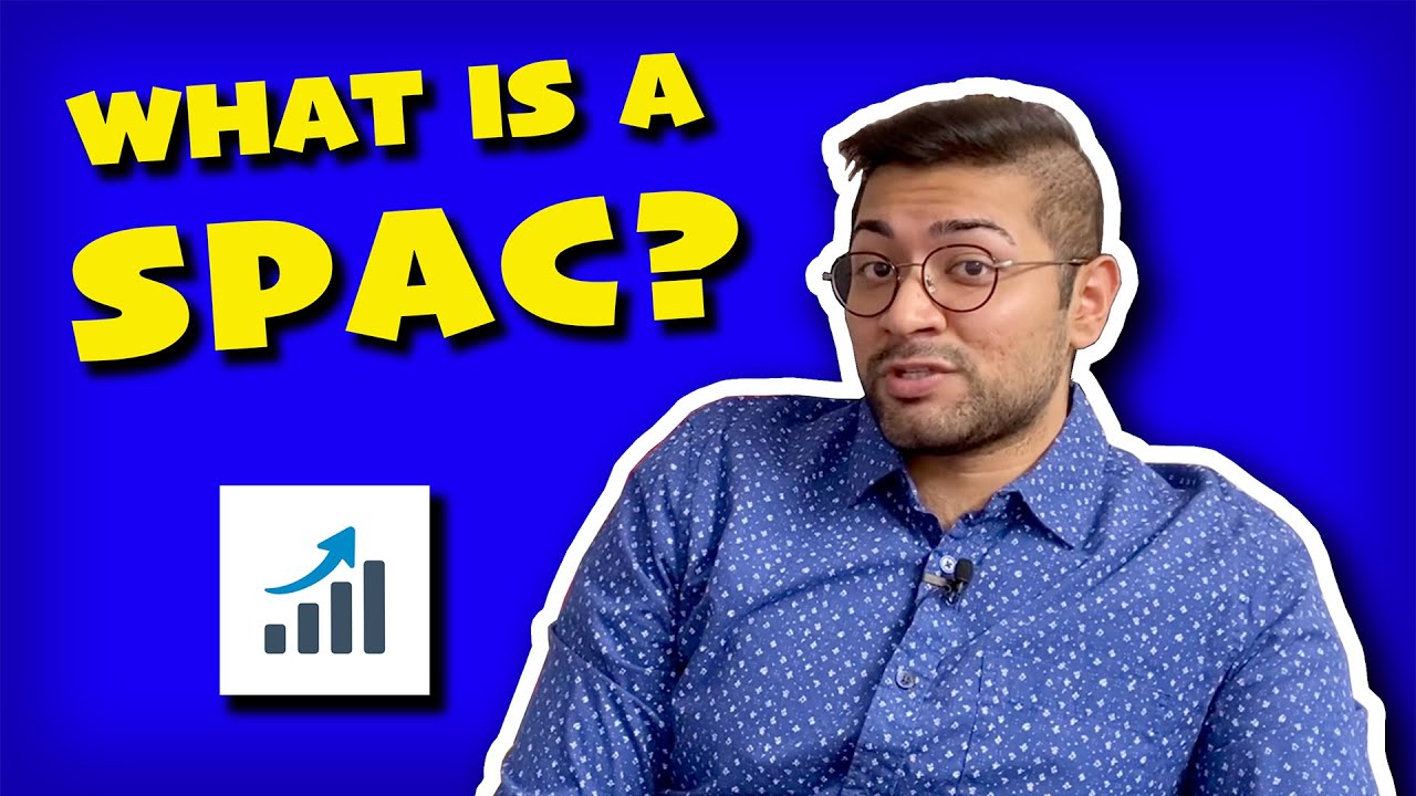 What is a SPAC?