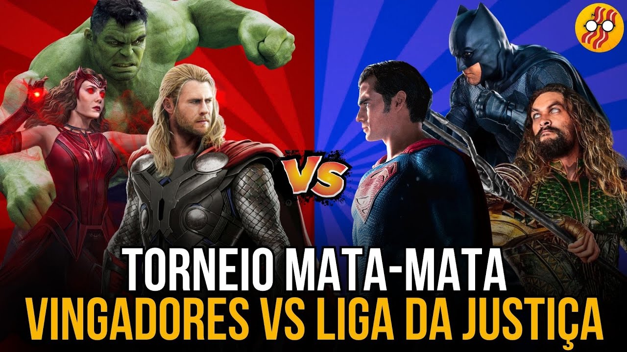 MATA-MATA: VINGADORES VS LIGA DA JUSTIÇA - BACON LIVE #67