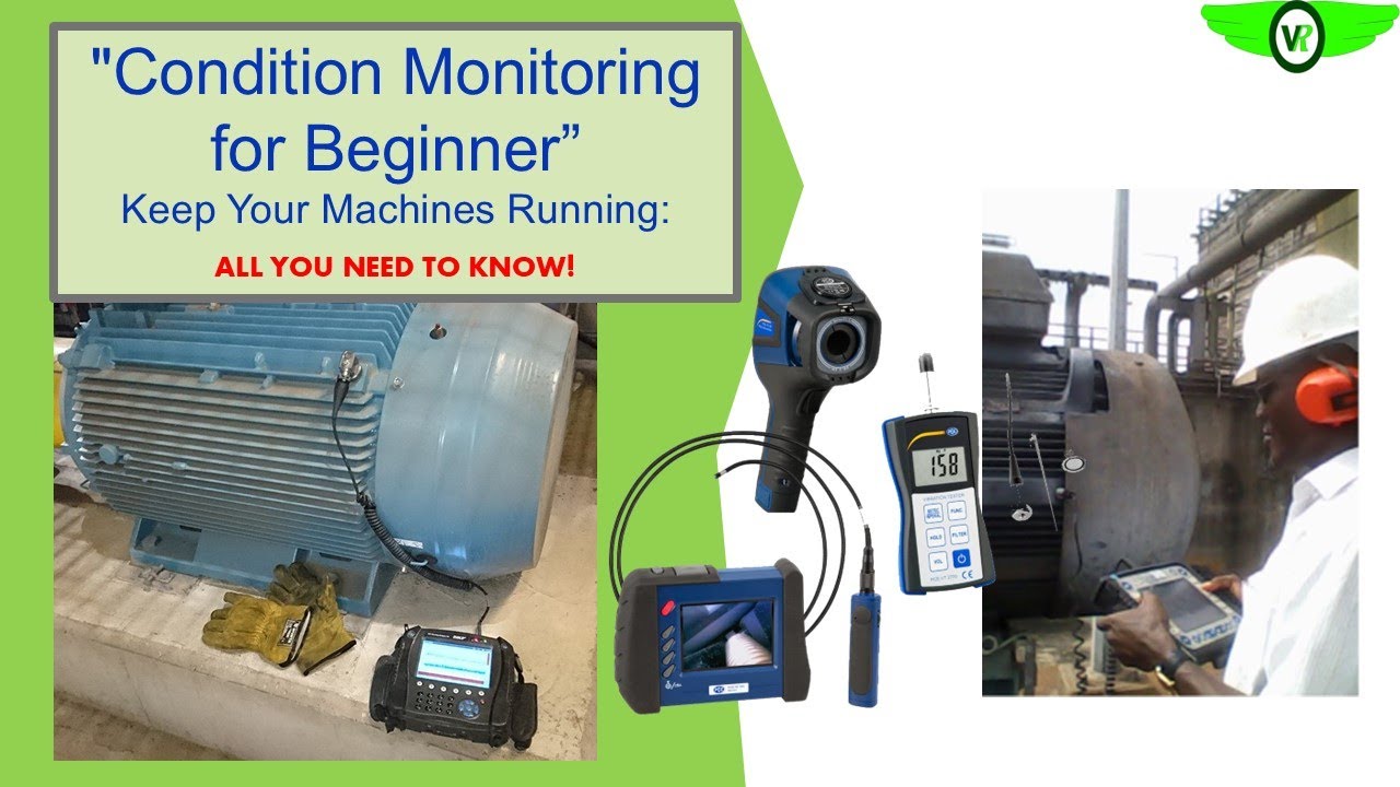 EQUIPMENT CONDITION MONITORING FOR BEGINNERS!