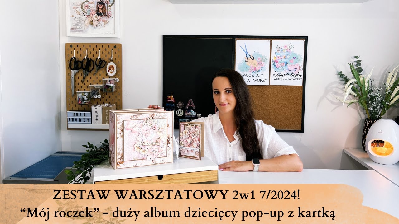 ZESTAW WARSZTATOWY 2w1 7/2024! “Mój roczek” - duży album dziecięcy pop-up z kartką - scrapbooking