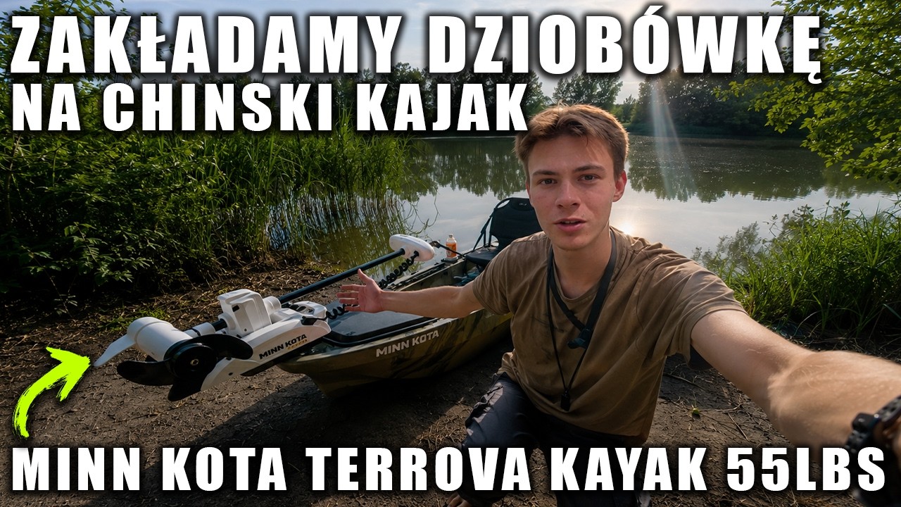MONTAŻ SILNIKA Minn Kota Terrova kayak 55 lbs na CHIŃSKIM KAJAKU | Test na wodzie &ndash; czy to ma sens?