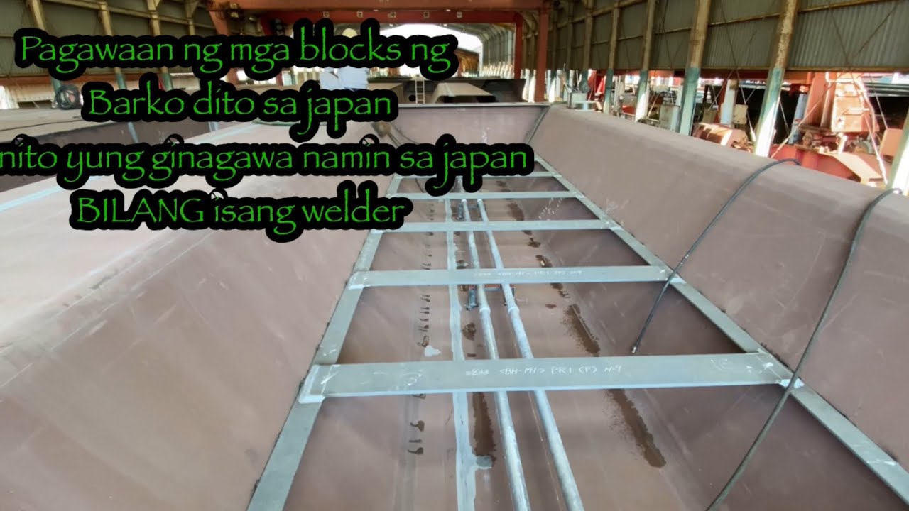 PAGAWAAN NG MGA BLOCKS NG BARKO DITO SA JAPAN #japan #welderjapan 