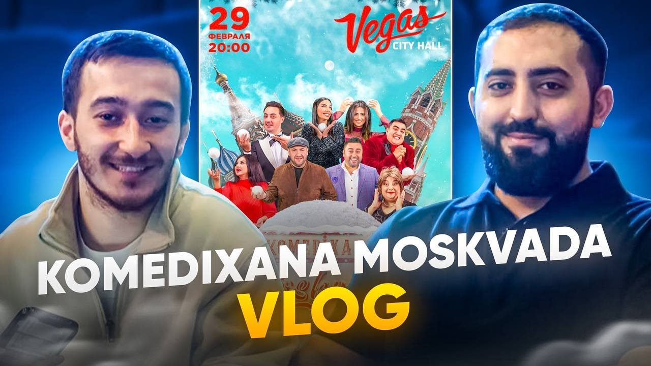 Komedixana ilk səfər Moskvada. Komedixana vlog. Səhnə arxası.