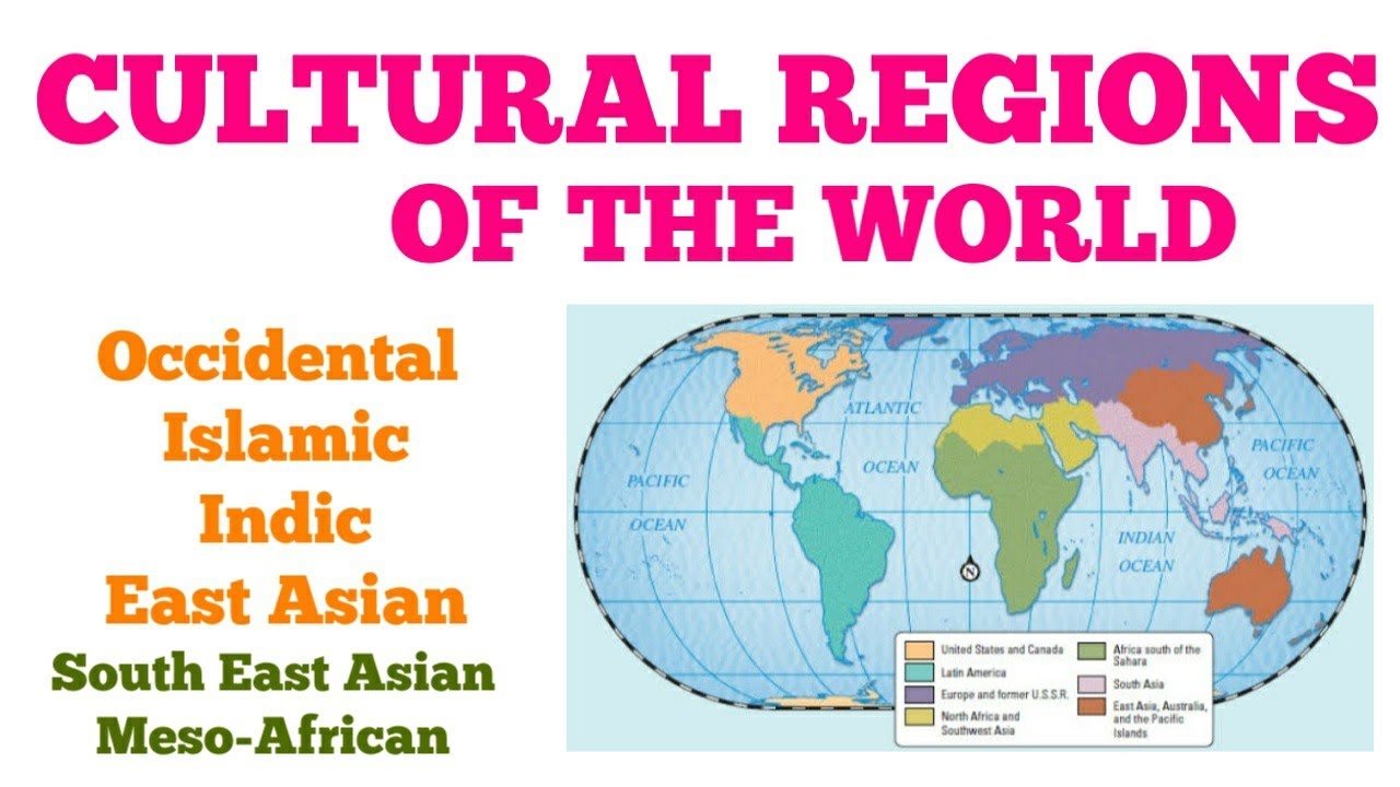 Cultural Regions/Realms of the World | Human Geography | UPSC/PSCs