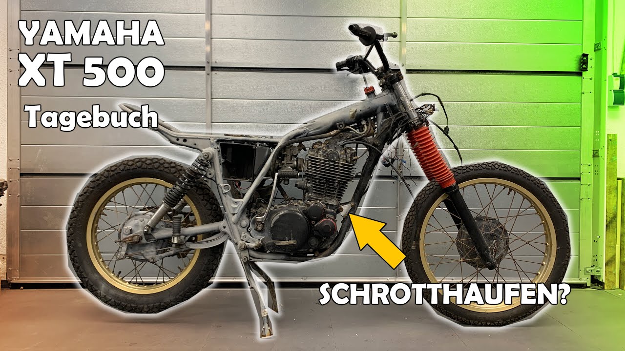 Yamaha XT500 Tagebuch Teil 1 Projektstart