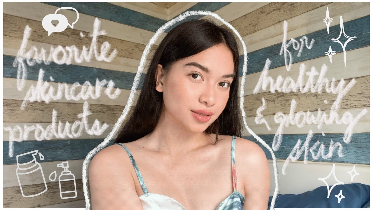 THE BEST SKINCARE PRODUCTS & SUPPLEMENTS FOR HEALTHY AND GLOWING SKIN! | Danah Asana (Philippines)