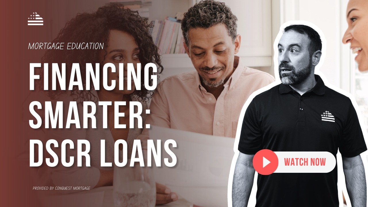 DSCR Loans Explained: How They Work, Who They’re For, & Why Investors Use Them | Mortgage Education