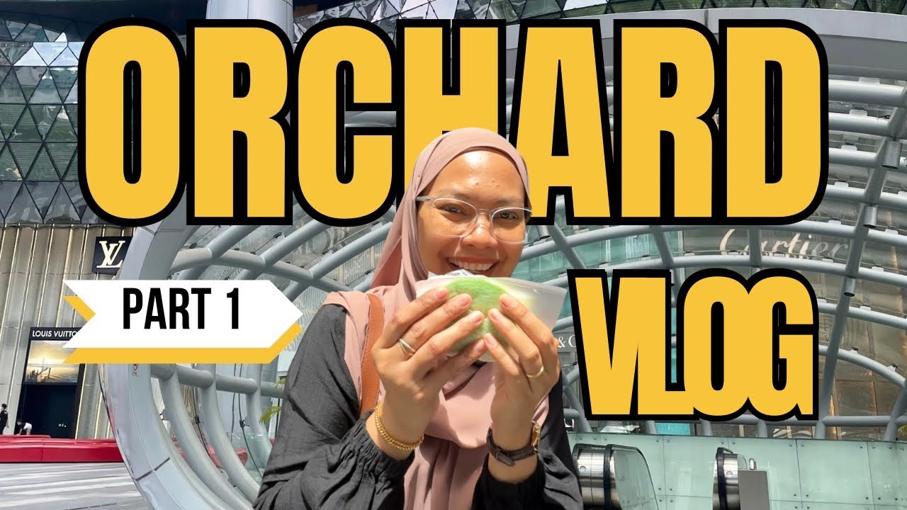 SERUNYA JALAN-JALAN DI ORCHARD SINGAPORE! 🍡 | VLOG PART 1