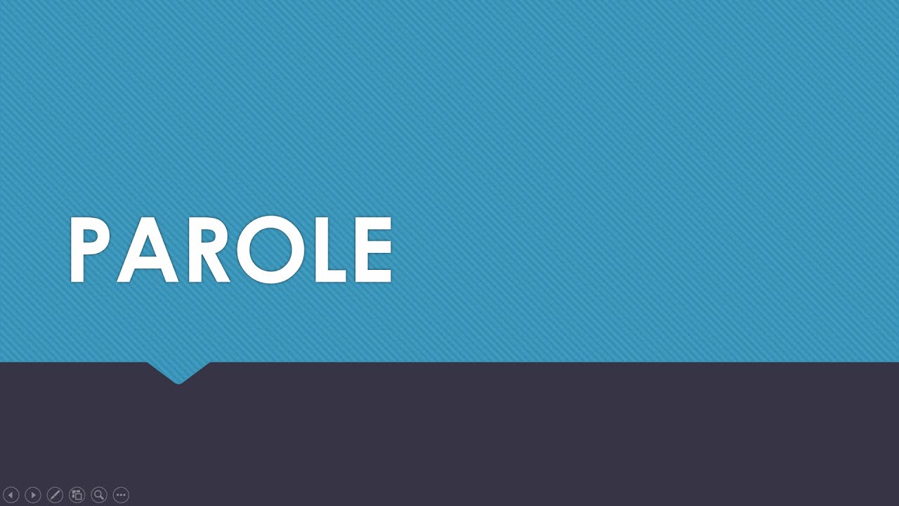 PAROLE (Non-Institutional Correction)