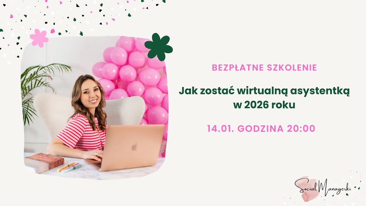 Szkolenie: Jak zostać wirtualną asystentką w 2026 roku