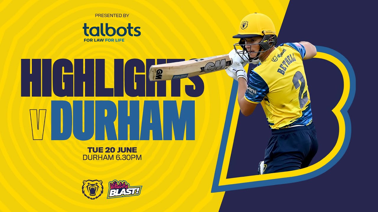 HIGHLIGHTS | Durham v Bears, Vitality Blast